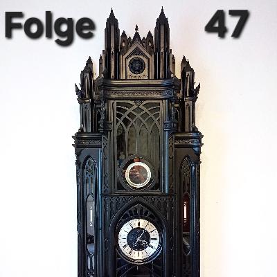 Folge 47 - Harald Gerdes der Uhrenkünstler und seine Gothic Uhren