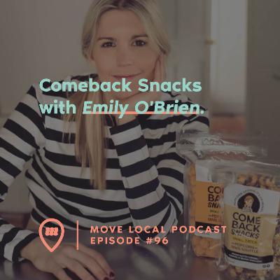 Comeback Snacks with Emily O'Brien |096