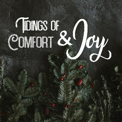 Tidings of Comfort and Joy- Matt Creamer