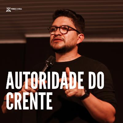 A Autoridade do Crente - Pablo Fernandes