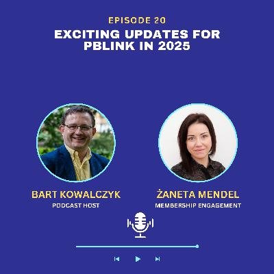 Ep 20: Exciting Updates for PBLINK in 2025 Ep 20: Exciting Updates for PBLINK in 2025