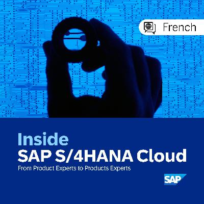 FR – Épisode 2 | IA & SAP Cloud ERP : Les innovations qui redéfinissent l’ERP FR – Épisode 2 | IA & SAP Cloud ERP : Les innovations qui redéfinissent l’ERP