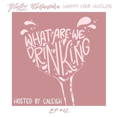 Molly McNamara: Happy Hour Hustlers