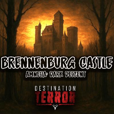 BRENNENBURG CASTLE - Where Shadows Whisper Ancient Terrors