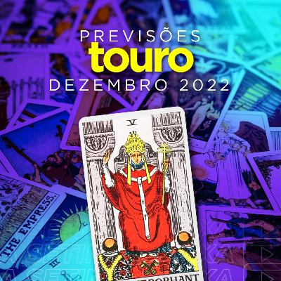 Touro - Dezembro 2022.
