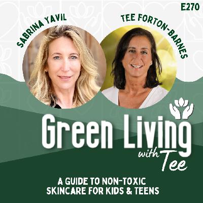 Sabrina Yavil: A Guide to Non-Toxic Skincare for Kids & Teens