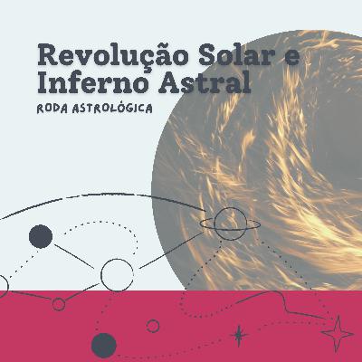 Revolução Solar e Inferno Astral