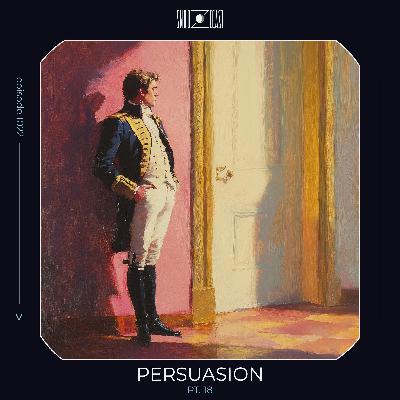 Persuasion pt. 18
