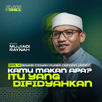 Bolehkan Fidyah Diganti dengan Uang | Ust. Mujiadi Raynah