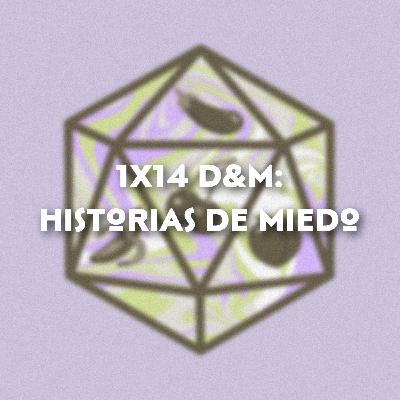 1x14 Historias de Miedo 1x14 Historias de Miedo