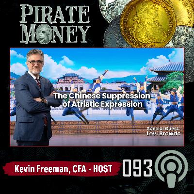 The Chinese Government is Working to Suppress Artistic Expression | Guest: Levi Browde | Ep 093 The Chinese Government is Working to Suppress Artistic Expression | Guest: Levi Browde | Ep 093