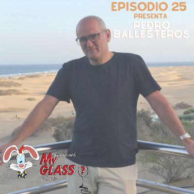 Episodio 25 - "I'm your Master... of wine" - Pedro Ballesteros Episodio 25 - "I'm your Master... of wine" - Pedro Ballesteros