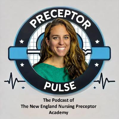 S1 E4 - What Do You Want in a Preceptor? - The Student Perspective