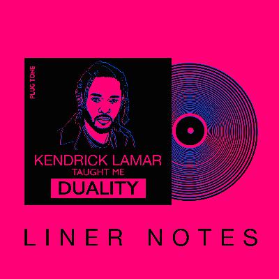 Liner Notes | Kendrick Lamar's DNA.