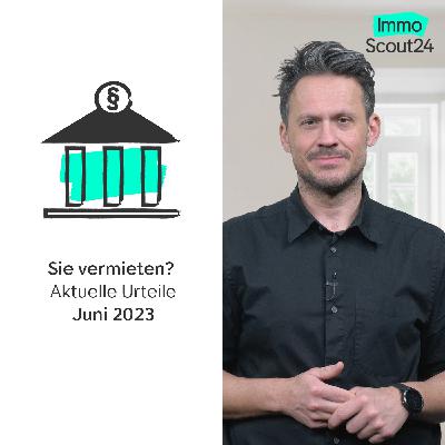 Das Mieting Teil 49 - Vermieten-News Juni 2023