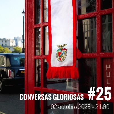 ESPECIAL-SP1EP54 - Conversas Gloriosas #25