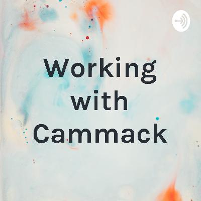 Working with Cammack