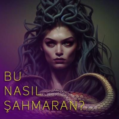 Bu nasıl Şahmaran? Adana'da bir Twilight, -Spoiler içerir!-