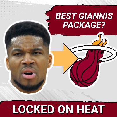 Why the Miami Heat Might Have the Best Giannis Trade Package Why the Miami Heat Might Have the Best Giannis Trade Package