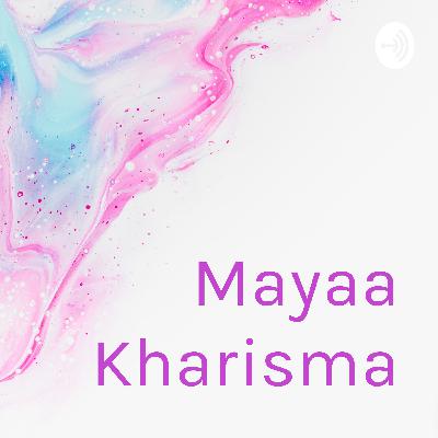 Mayaa Kharisma (Trailer)