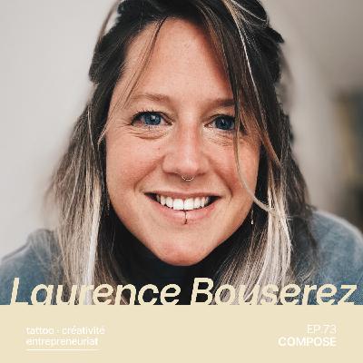 74. Laurence Bouserez - "Faire les choses bien"