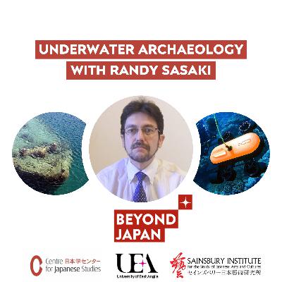 [S3E1] 🤿 Underwater Archaeology with Dr Randall Sasaki