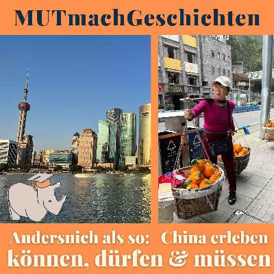 China erleben können dürfen, müssen