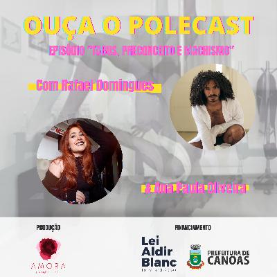 Tabus, preconceito e machismo