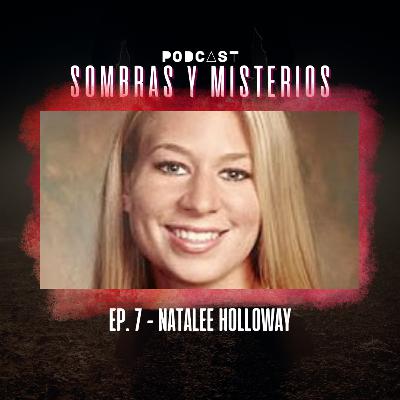 1x07 | Natalee Holloway