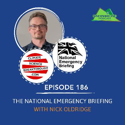 [186] The National Emergency Briefing with Nick Oldridge