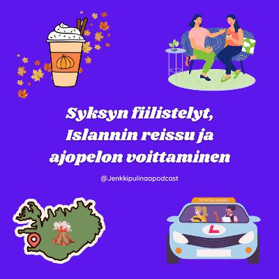 43. Syksyn fiilistelyt, Islannin reissu ja ajopelon voittaminen