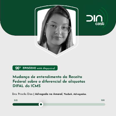 Mudança de entendimento da Receita Federal sobre o diferencial de alíquotas DIFAL do ICMS
