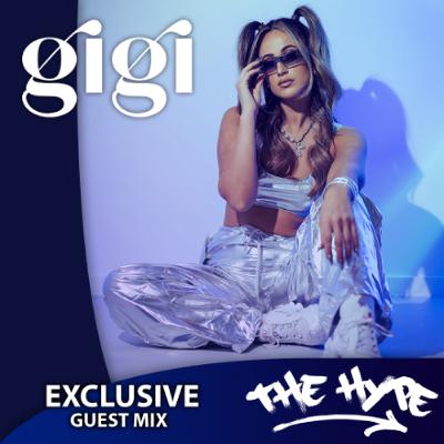 THE HYPE 463 - GIGI guest mix