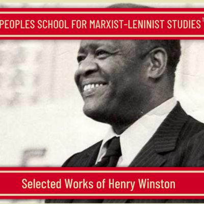 Selected Works of Henry Winston - PSMLS Class