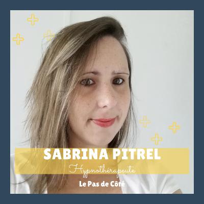 S01E26 Sabrina Pitrel - Hypnothérapeute : Ne pas perdre de vue ses envies S01E26 Sabrina Pitrel - Hypnothérapeute : Ne pas perdre de vue ses envies