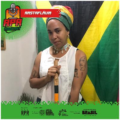 03 - RpR Podcast - RastaFlávia