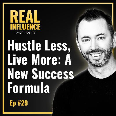 95.Hustle Less, Live More: A New Success Formula 95.Hustle Less, Live More: A New Success Formula
