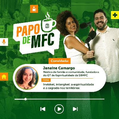 EP 11 - Invisível, intangível: a espiritualidade e o sagrado nos territórios