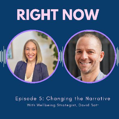 Episode 5 | Changing the Narrative | David Bott Episode 5 | Changing the Narrative | David Bott