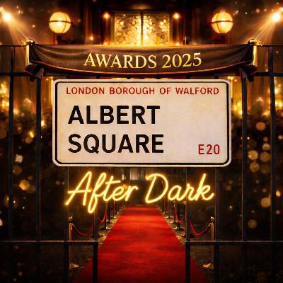 Albert Square: After Dark Awards 2025