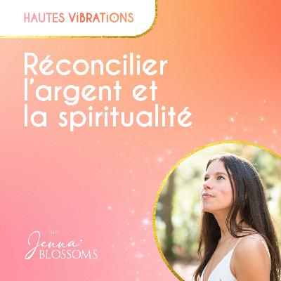 Réconcilier l’argent et la spiritualité