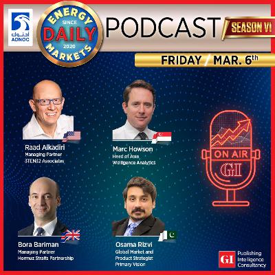 PODCAST: Daily Energy Markets - March 6th