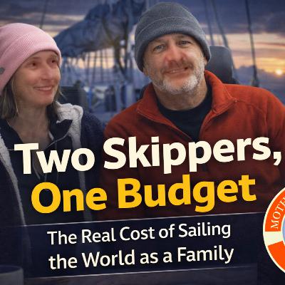 Two Skippers, One Budget: The Real Cost of Sailing the World as a Family Two Skippers, One Budget: The Real Cost of Sailing the World as a Family