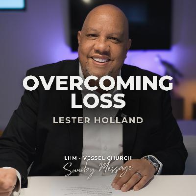 Overcoming Loss