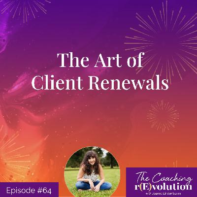 The Art of Client Renewals The Art of Client Renewals