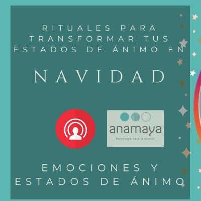 Rituales que transforman tus estados de ánimo en navidad #mentoradeemociones