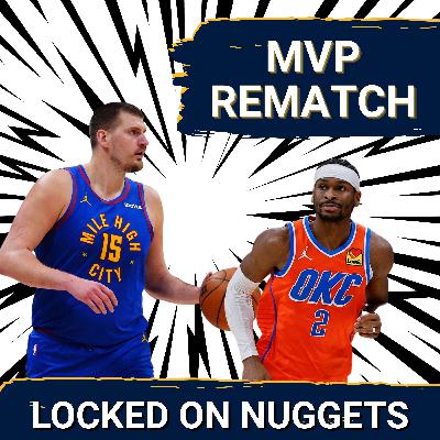 MVP SHOWDOWN! SGA returns vs Jokic in Nuggets-Thunder Rematch