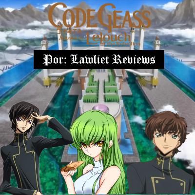 Analizando a: Code Geass (Especial Primer Aniversario)