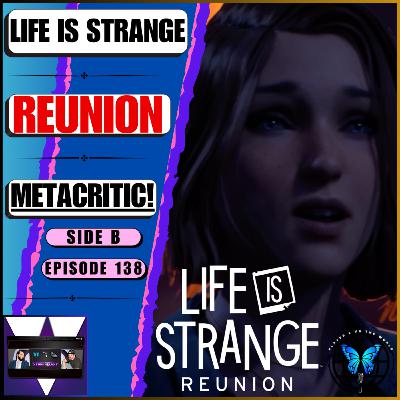 Life Is Strange: Reunion Metacritic Predictions For Deck Nine’s BRAND-NEW Game! 🔮👀 | Ep 138 Side B Life Is Strange: Reunion Metacritic Predictions For Deck Nine’s BRAND-NEW Game! 🔮👀 | Ep 138 Side B