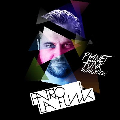 Patric la Funk's "Planet Funk" Radioshow #132 Patric la Funk's "Planet Funk" Radioshow #132